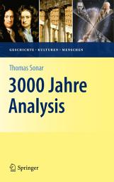 Icon image 3000 Jahre Analysis: Geschichte, Kulturen, Menschen