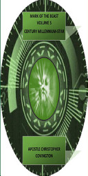 Icon image Mark of the Beast Volume 5 Century Millennium-Star: Demonic agenda and deception