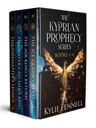 Icon image The Kyprian Prophecy Books 1-4: A Spellbinding Fantasy Series