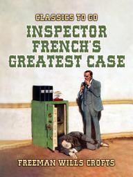 Icon image Inspector French's Greatest Case