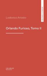 Icon image Orlando Furioso, Tomo II