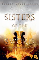 Icon image Sisters of the Sword - Wie zwei Schneiden einer Klinge: Auftakt der mitreißenden Fantasy-Dilogie