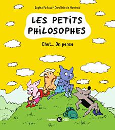 Icon image Les petits philosophes: Chut... on pense