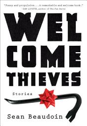 Icon image Welcome Thieves: Stories