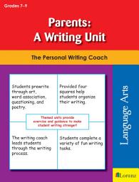 Icon image Parents: A Writing Unit: The Personal Writing Coach
