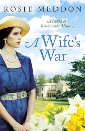 Icon image A Wife's War: A return to Woodicombe House...