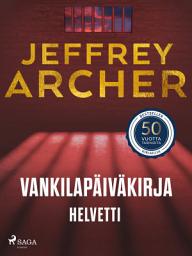 Icon image Vankilapäiväkirja – Helvetti
