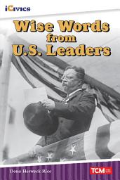 Icon image Wise Words from U.S. Leaders