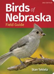 Icon image Birds of Nebraska Field Guide: Edition 2