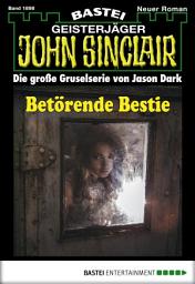 Icon image John Sinclair 1898: Betörende Bestie