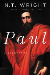 Icon image Paul: A Biography