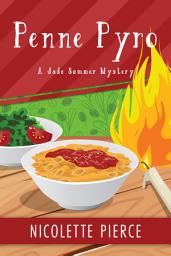 Icon image Penne Pyro: A delicious cozy mystery