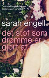 Icon image Det stof som drømme er gjort af