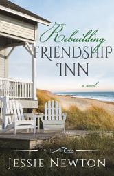 Icon image Rebuilding Friendship Inn: Romantic Women's Fiction & Clean Romance