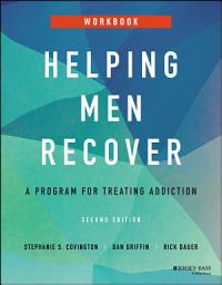 Icon image Helping Men Recover: A Program for Treating Addiction, Workbook, Edition 2