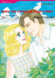 Icon image WHO'S THE FATHER OF JENNY'S BABY?: Harlequin Comics