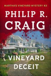 Icon image Vineyard Deceit: Martha's Vineyard Mystery #3