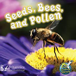 Icon image Seeds, Bees, and Pollen