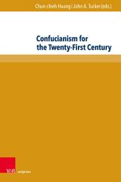 Icon image Confucianism for the Twenty-First Century