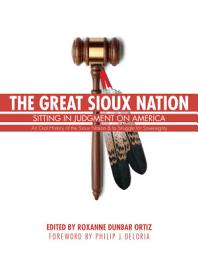 Icon image The Great Sioux Nation: Sitting in Judgment on America