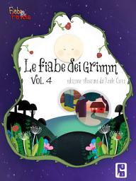 Icon image Le favole dei f.lli Grimm Vol 4