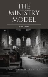 Icon image The Ministry Model
