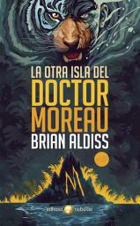 Icon image La otra isla del Doctor Moreau