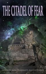 Icon image The Citadel of Fear: A Lost World Mystery