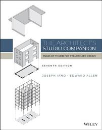 Icon image The Architect's Studio Companion: Rules of Thumb for Preliminary Design, Edition 7