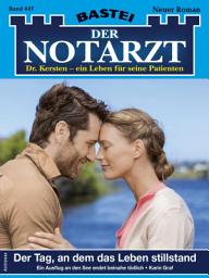 Icon image Der Notarzt 447: Der Tag, an dem das Leben stillstand