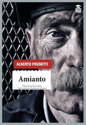 Icon image Amianto: Una historia obrera