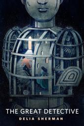 Icon image The Great Detective: A Tor.Com Original