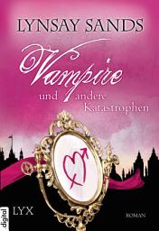 Icon image Vampire und andere Katastrophen