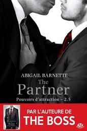 Icon image Pouvoirs d'attraction, T2.5 : The Partner