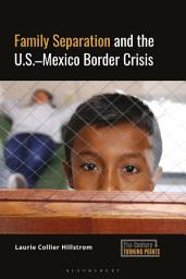 Icon image Family Separation and the U.S.-Mexico Border Crisis