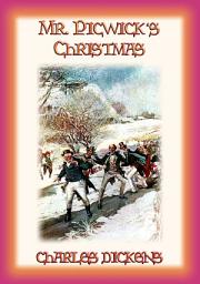 Icon image MR PICKWICK'S CHRISTMAS - the Pickwickians spend Christmas at Manor Farm in Dingley Dell