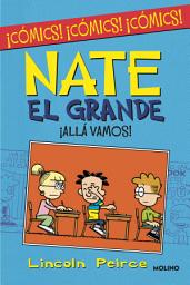 Icon image ¡Allá vamos! (Nate el Grande [Cómic])