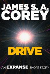Icon image Drive: An Expanse Short Story