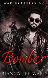 Icon image War Brothers MC: Bomber