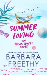Icon image Summer Loving (Heartwarming and Humorous Romance)
