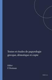 Icon image Textes et études de papyrologie grecque, démotique et copte