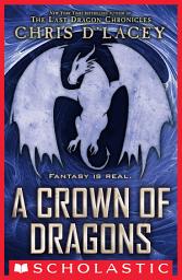 Icon image A Crown of Dragons (UFiles, Book 3)