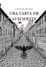 Icon image Uma carta em Auschwitz
