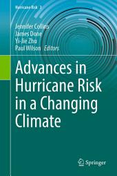 Icon image Advances in Hurricane Risk in a Changing Climate