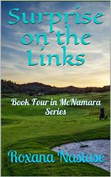 Icon image Surprise on the Links: Book Four in McNamara Series