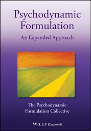 Icon image Psychodynamic Formulation: An Expanded Approach, Edition 2