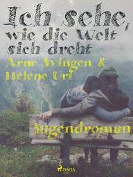 Icon image Ich sehe, wie die Welt sich dreht