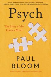 Icon image Psych: The Story of the Human Mind