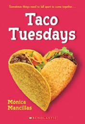 Icon image Taco Tuesdays: A Wish Novel