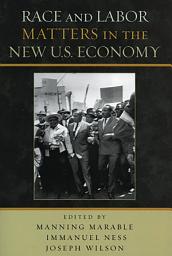 Icon image Race and Labor Matters in the New U.S. Economy